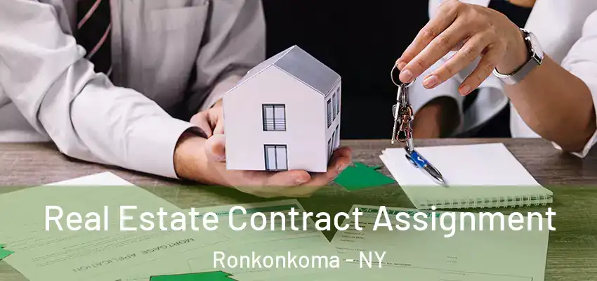  Real Estate Contract Assignment Ronkonkoma - NY