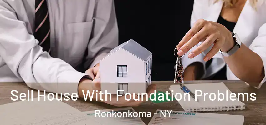  Sell House With Foundation Problems Ronkonkoma - NY