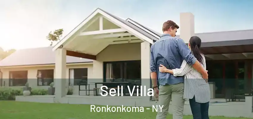  Sell Villa Ronkonkoma - NY